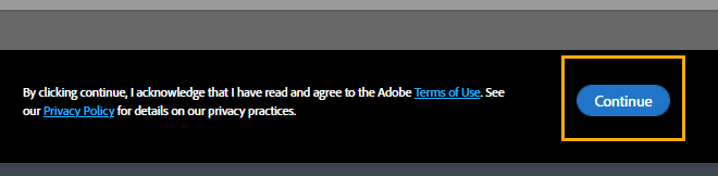 Adobe terms acknowledgment and continue button.