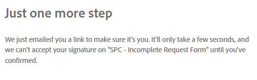 Just one more step confirmation message.